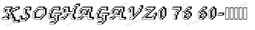 KSOGHAGAVZ0 76 60字体转换